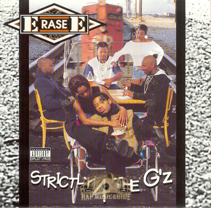 Erase-E - Strictly 4 The G'z: 1st Press. CD | Rap Music Guide